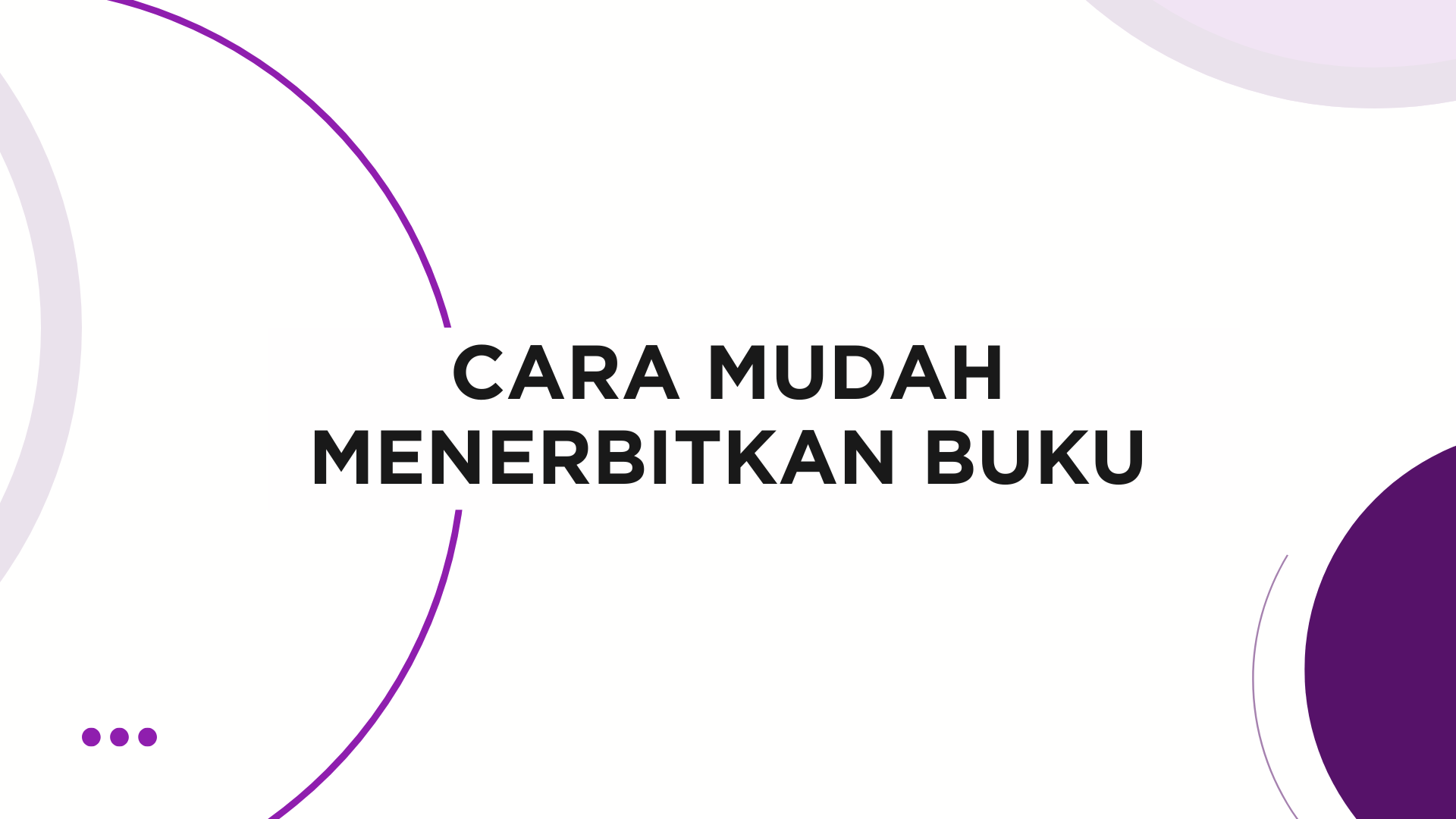 Cara Menerbitkan Buku